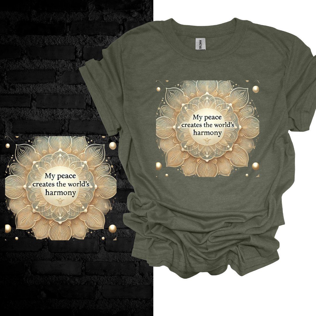 My Peace Create The World’s Harmony T-shirt