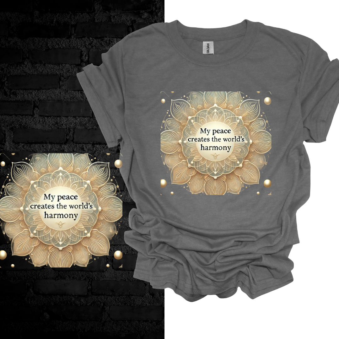 My Peace Create The World’s Harmony T-shirt