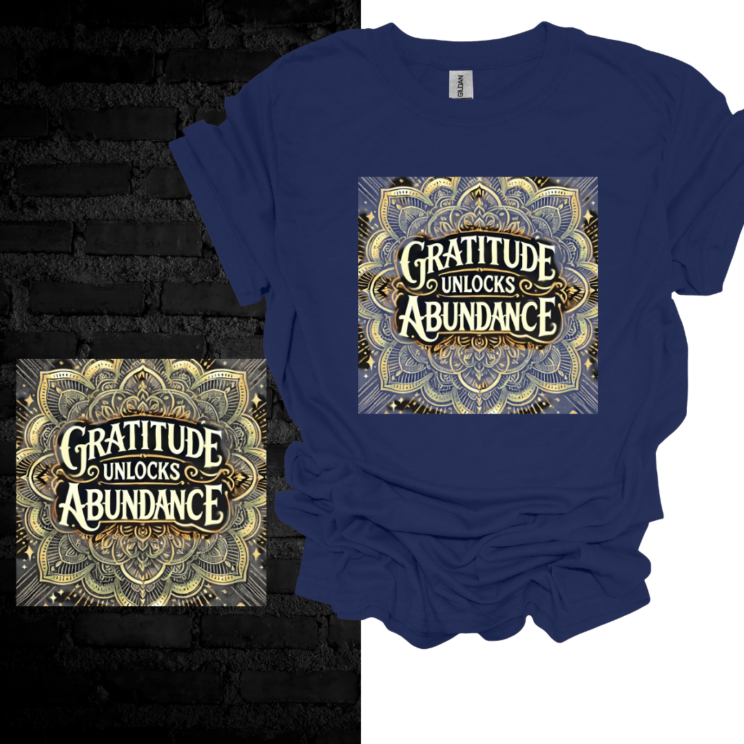 Gratitude Unlocks Abundance. T-shirt