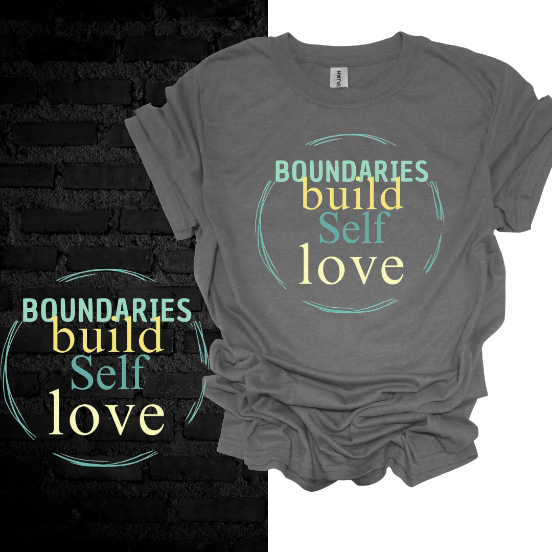 Boundaries Build Self-Love T-shirt