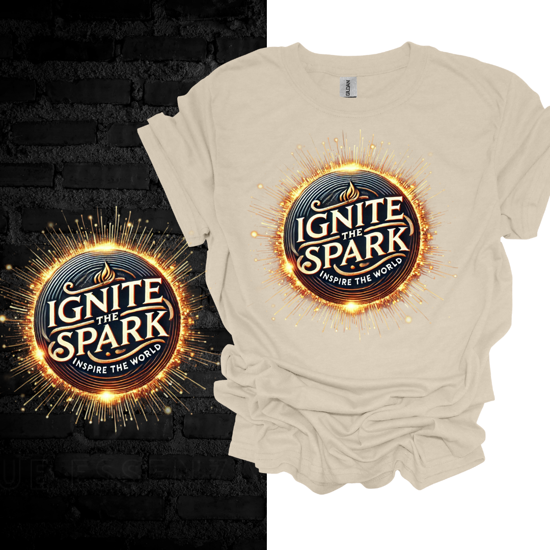 Ignite The Spark Inspire The World T-shirt