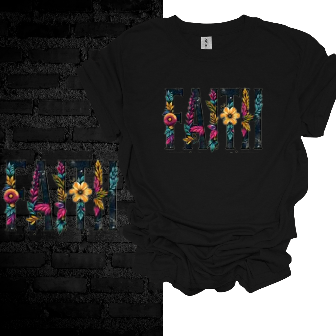 Faith in Bloom T-shirt