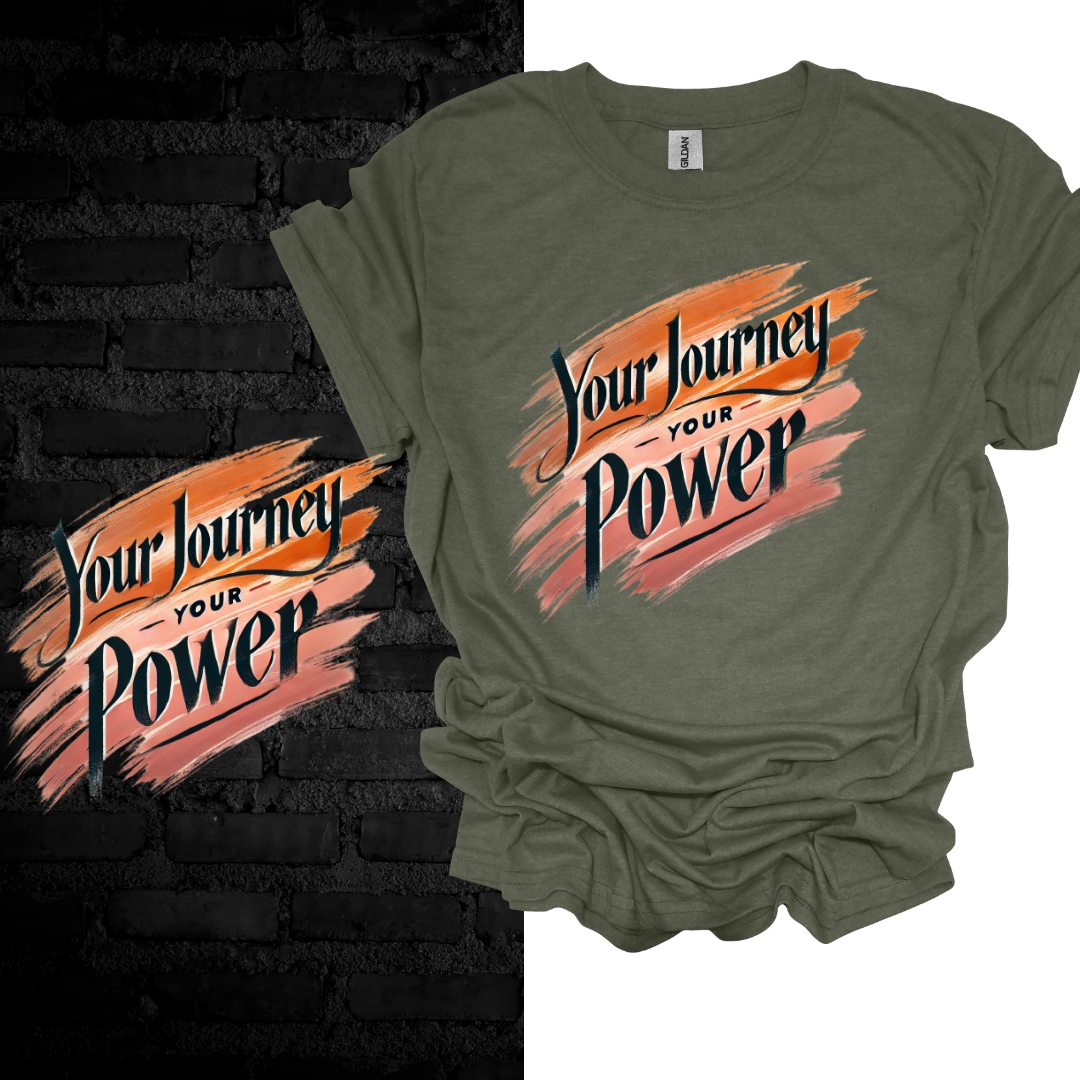 Your Journey, Your Power. T-shirt